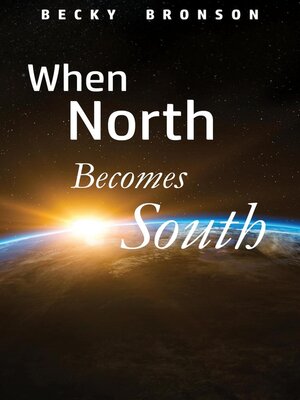 cover image of When North Becomes South